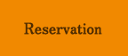 Reservation